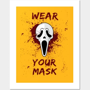 Wear Your Mask Scream Ghostface Posters and Art